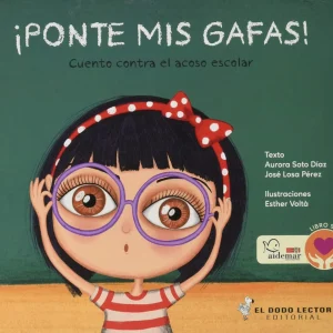 ¡Ponte mis Gafas! |  Soto Díaz, Aurora