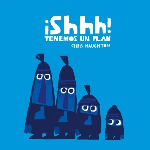 ¡Shhh! Tenemos un plan | HAUGHTON, Chris